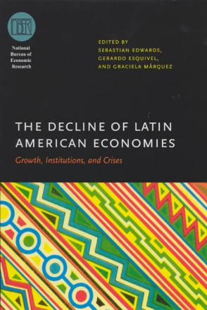 The Decline of Latin American Economies: Growth, Institutions, and Crises